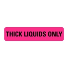 Thick Liquids Only Food Service Medical Labels
