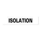 ISOLATION Infection Control Stickers