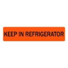 Keep in Refrigerator Veterinary Labels