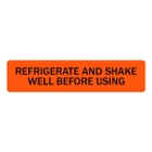 Refrigerate and Shake Well Before Using Veterinary Labels