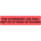 For Veterinary Use Only Keep Out of Reach of Children Veterinary Labels