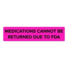 Medications Cannot Be Returned Due To FDA Veterinary Labels